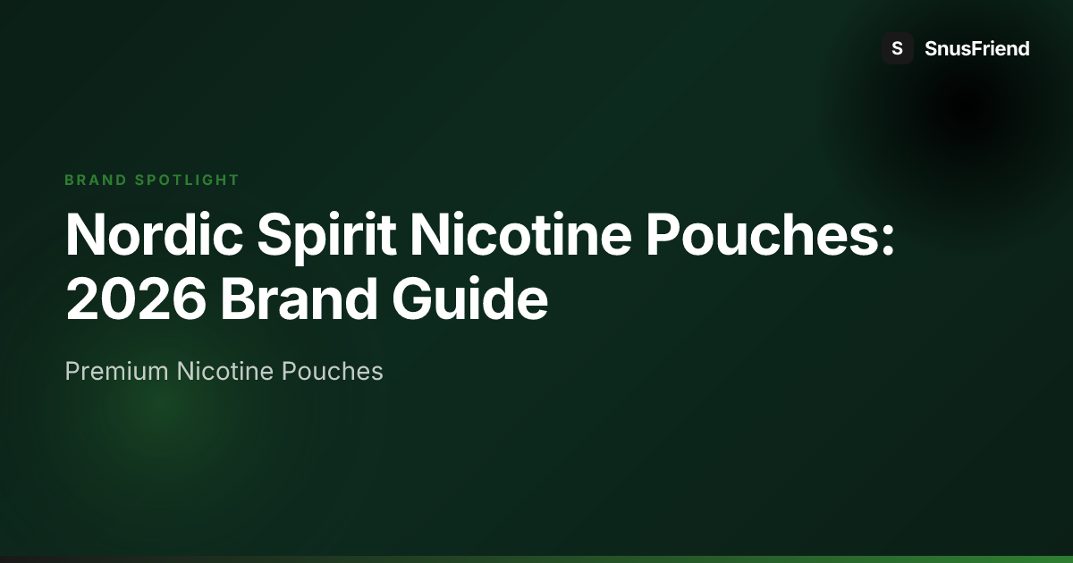 Nordic Spirit Nicotine Pouches: Complete Brand Guide hero image