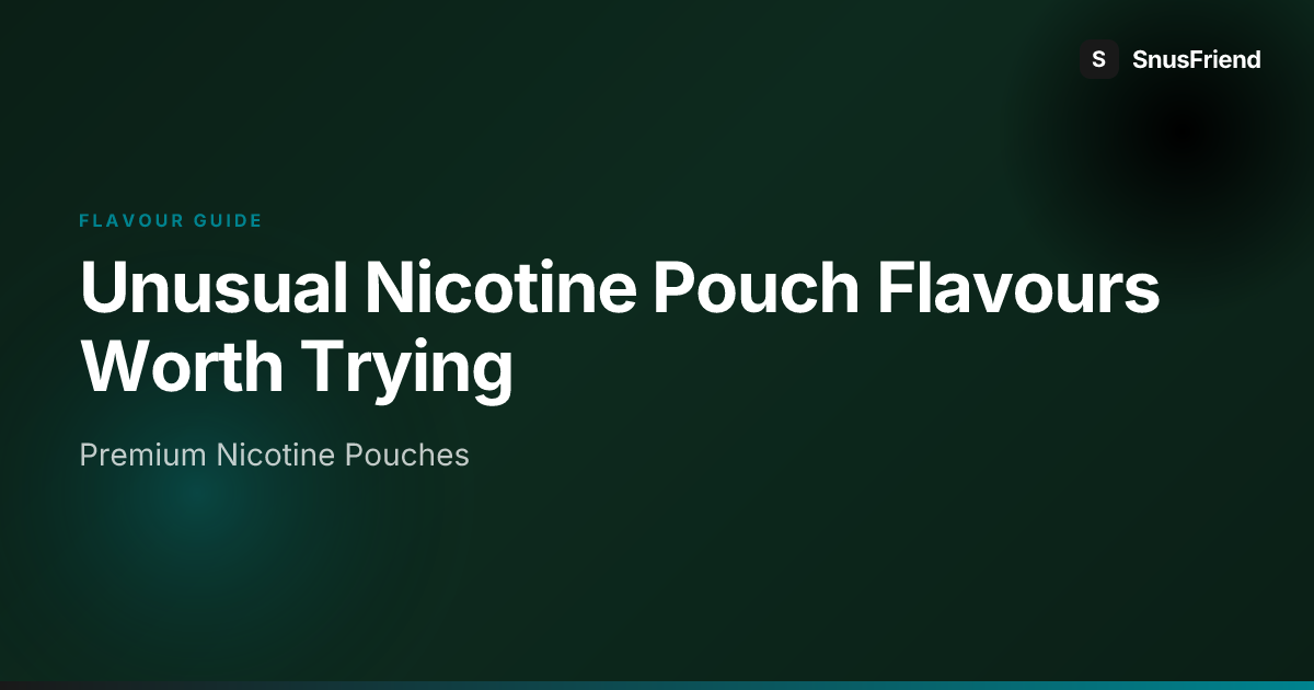 Unusual Nicotine Pouch Flavours Worth Trying hero image