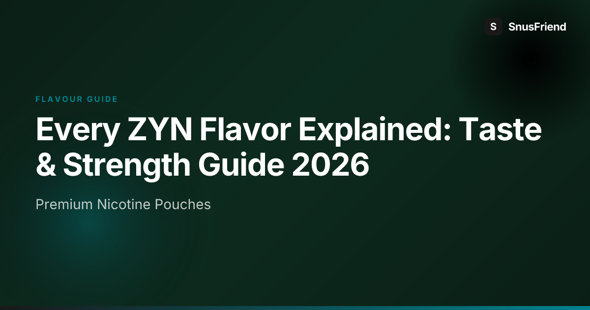 Every ZYN Flavor Explained: Taste & Strength Guide 2026 hero image